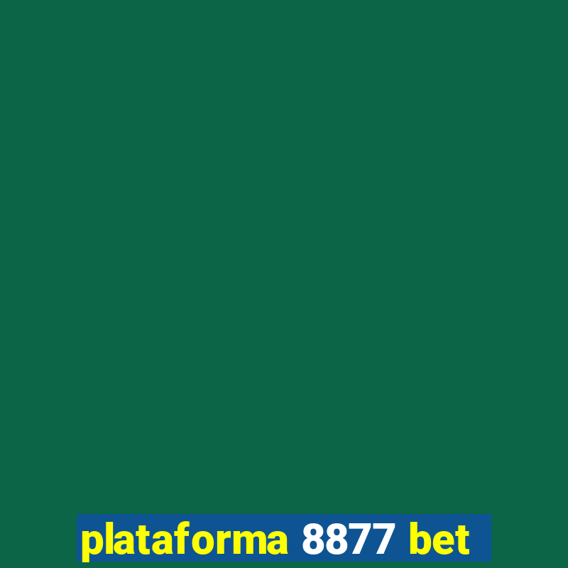 plataforma 8877 bet